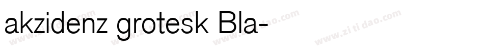 akzidenz grotesk Bla字体转换